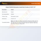 Hobart 104393 Dishwasher Inside Short Curtain, 22-5/8" X 9"