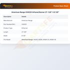 American Range A14020 Infrared Burner 27- 5/8" X 8 1/8"