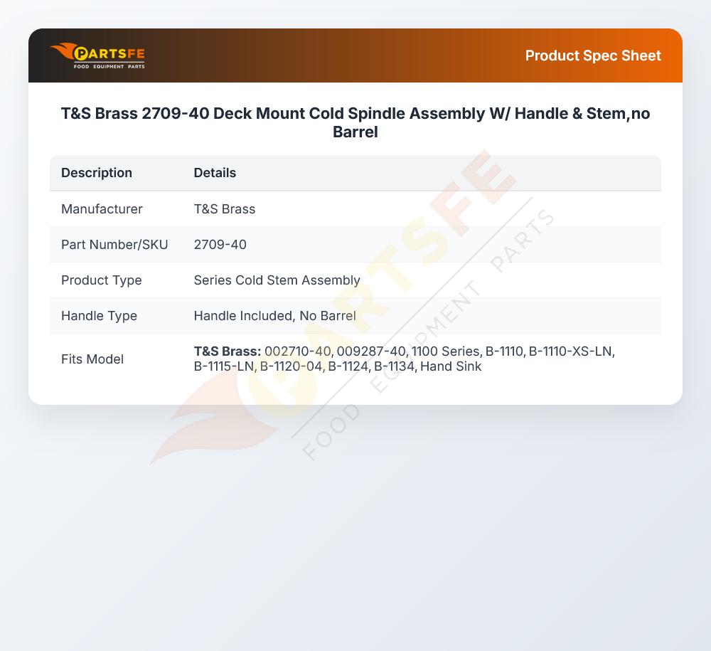 T&S Brass 2709-40 Deck Mount Cold Spindle Assembly W/ Handle & Stem,no Barrel
