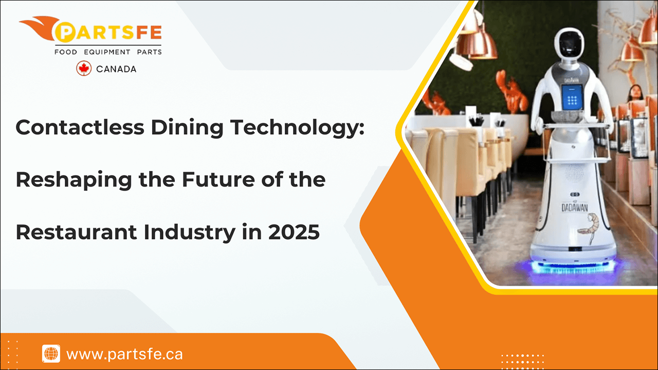 Contactless Dining Technology: Reshaping the Future of the Restaurant Industry in 2025