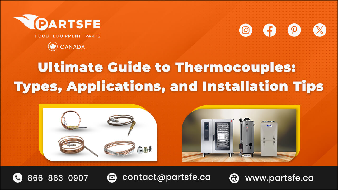Ultimate Guide to Thermocouples: Types, Applications, and Installation Tips