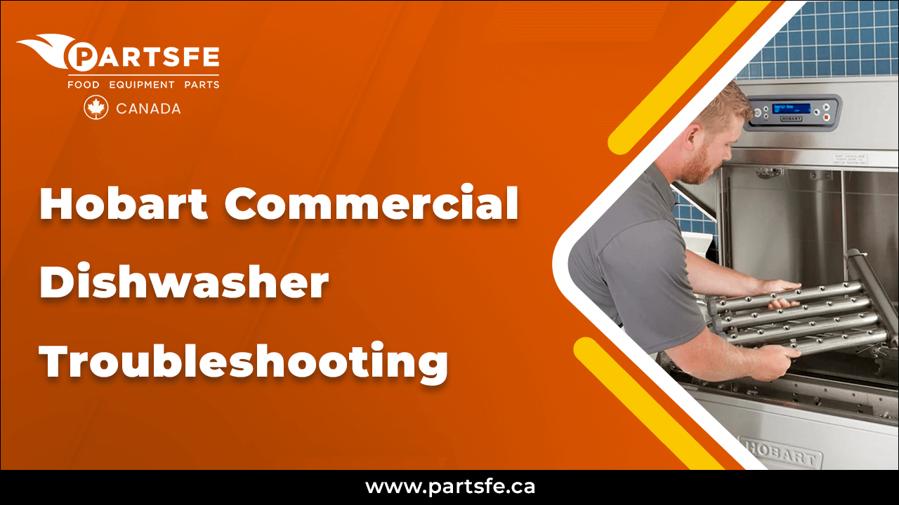 Hobart Commercial Dishwasher Troubleshooting