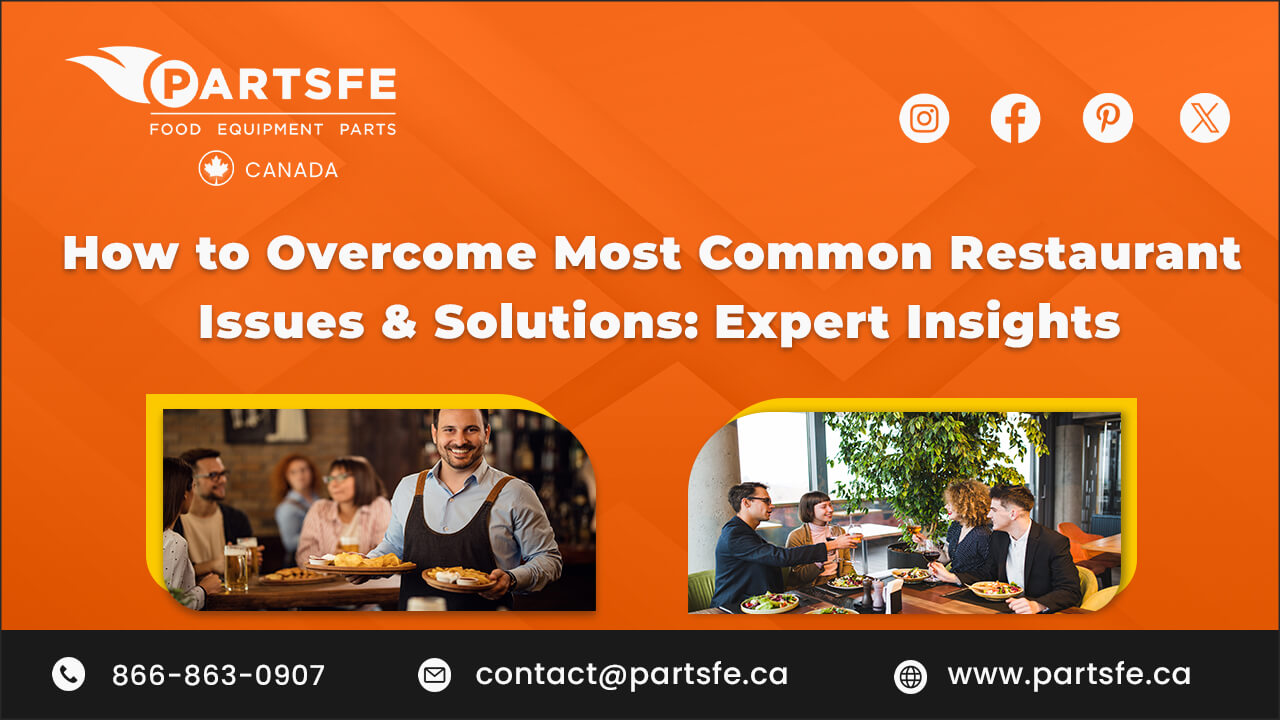 How to Overcome Most Common Restaurant Issues & Solutions: Expert Insights