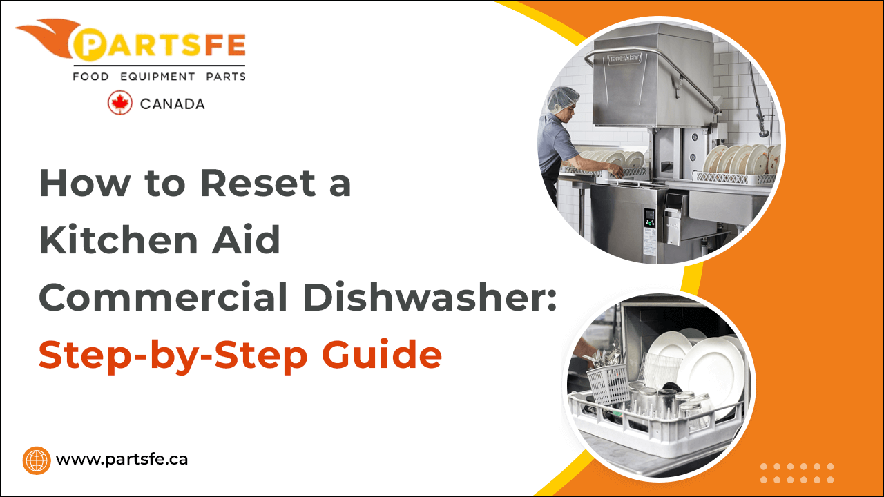 How to Reset a KitchenAid Commercial Dishwasher: Step-by-Step Guide