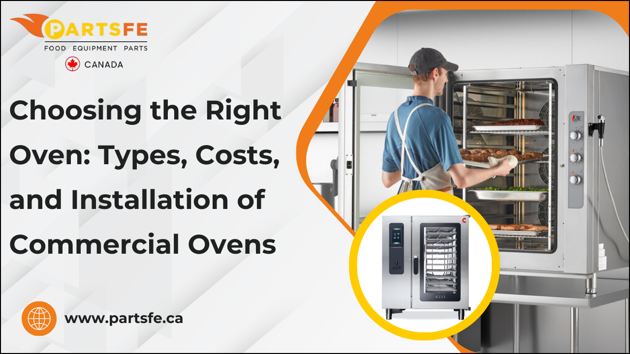 Choosing the Right Oven: Types, Costs, and Installation of Commercial Ovens