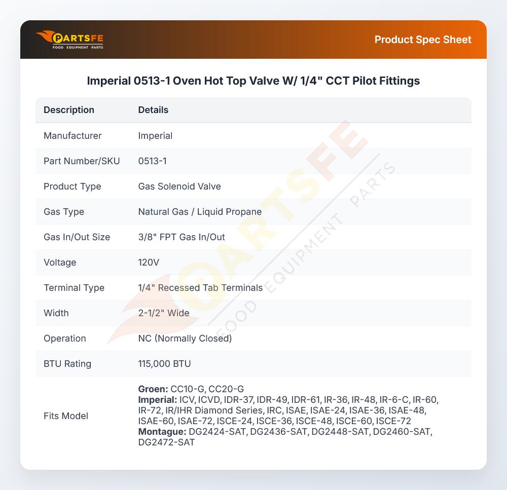 Imperial 0513-1 Oven Hot Top Valve W/ 1/4" CCT Pilot Fittings