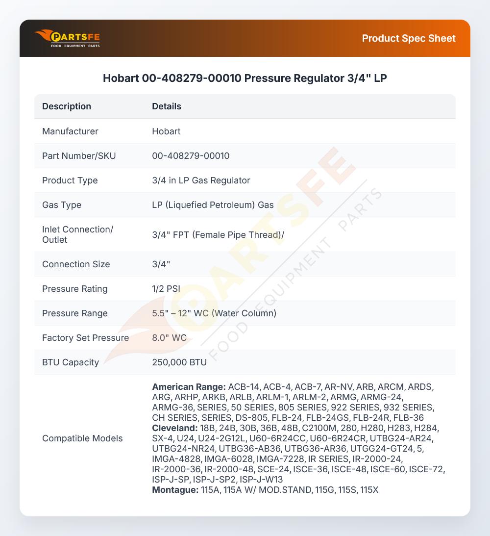 Hobart 00-408279-00010 Pressure Regulator 3/4" LP