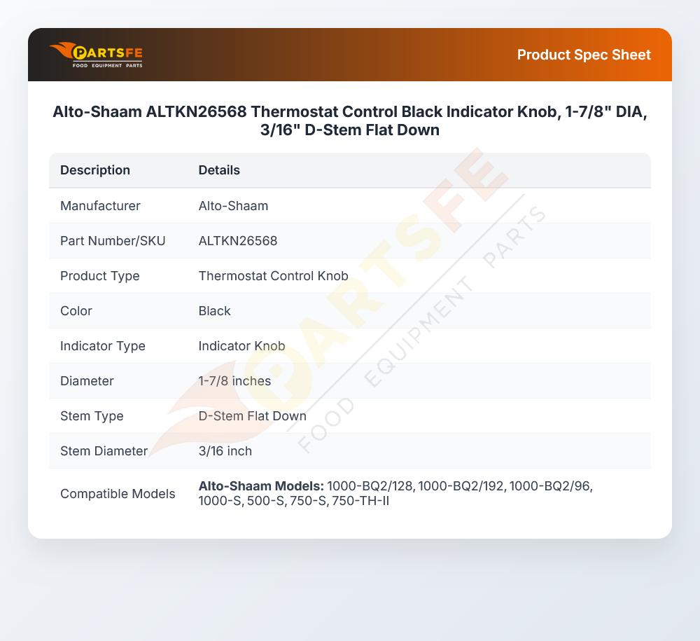 Alto-Shaam ALTKN26568 Thermostat Control Black Indicator  Knob, 1-7/8" DIA, 3/16" D-Stem Flat Down