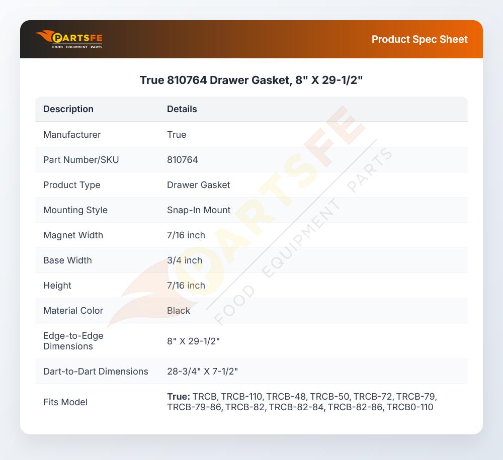 TRUE 810764 Drawer Gasket 8" X 29-1/2"