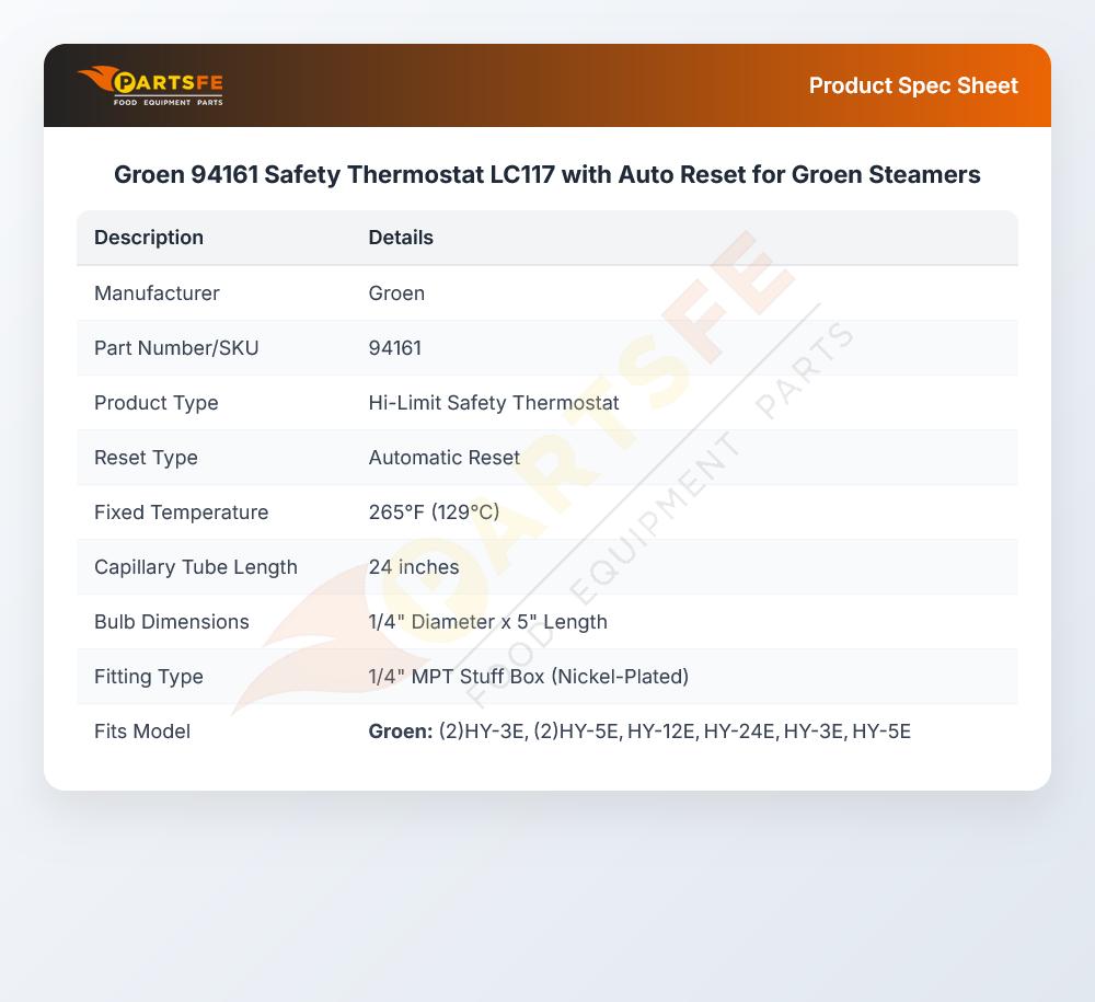 Groen 94161 Convection Steamer Safety Thermostat LC117 W/Auto Reset 265&deg;F