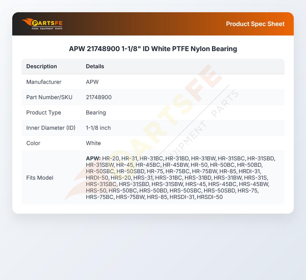 APW 21748900 White PTFE Nylon Bearing 1-1/8" ID