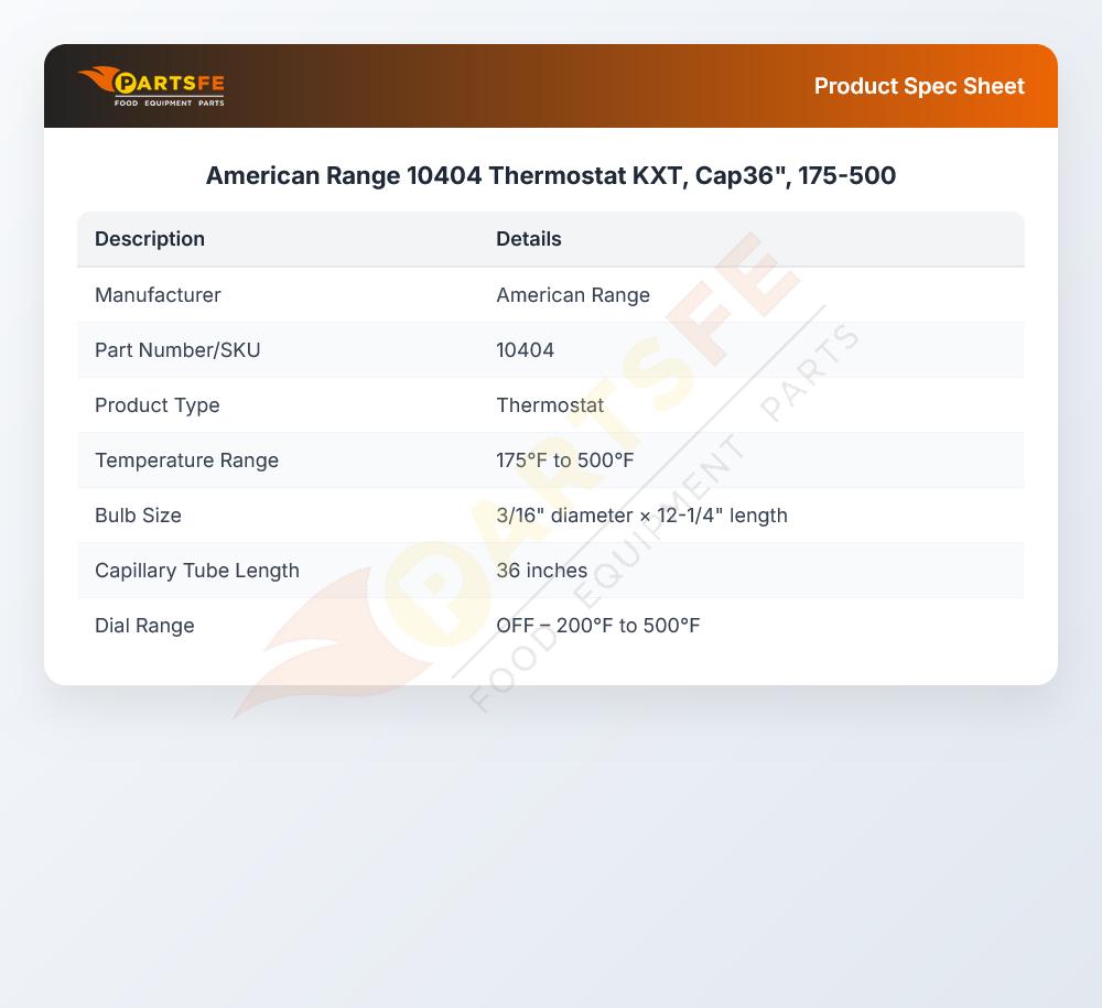 American Range 10404 Thermostat 36" Cap 175&deg;F-500&deg;F KXT