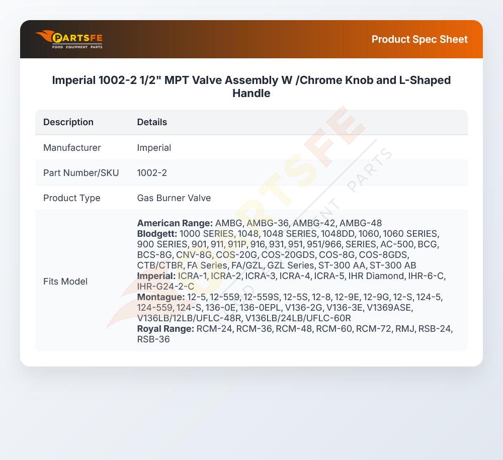 Imperial 1002-2 1/2" MPT Valve Assembly W /Chrome Knob and L-Shaped Handle
