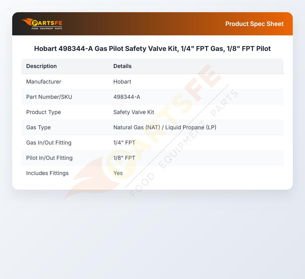 Hobart 498344-A Pilot Safety Valve Kit 1/4" FPT Gas 1/8" FPT Pilot