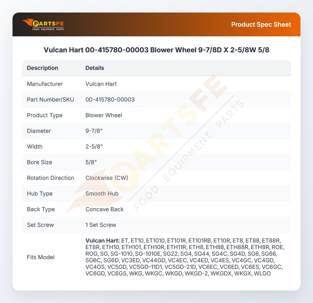 Vulcan Hart 00-415780-00003 Blower Wheel 9-7/8D X 2-5/8W 5/8