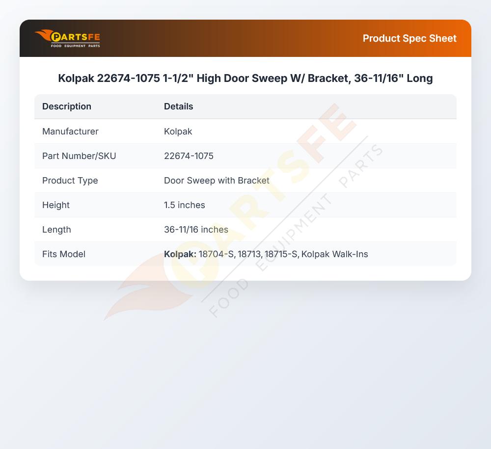 Kolpak 22674-1075 1-1/2" High Door Sweep W/ Bracket, 36-11/16" Long